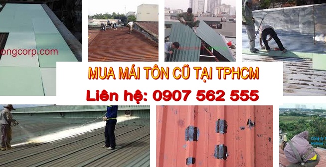 Đơn vị chuyên mua thanh lý mái tôn cũ tại tphcm